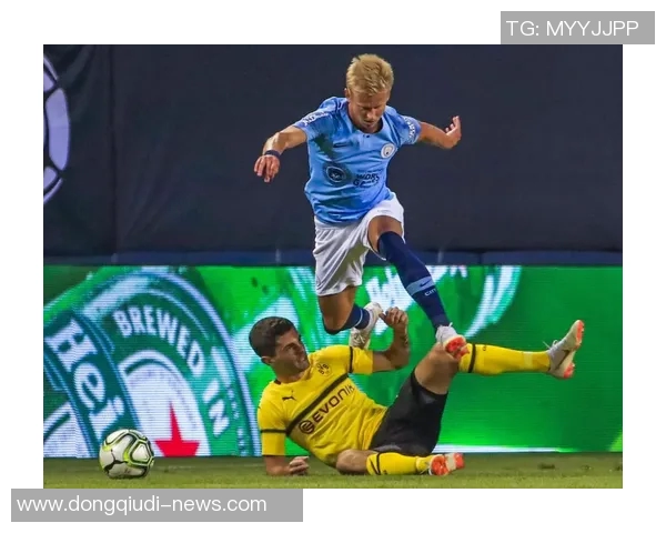 国王杯曼城大胜多特蒙德全场沸腾瞬间回顾与战术解析