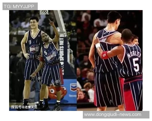 姚明在NBL季后赛中的传奇表现与影响力分析
